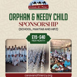 Orphans, Poor & Needy (Islamic School sponsorship)